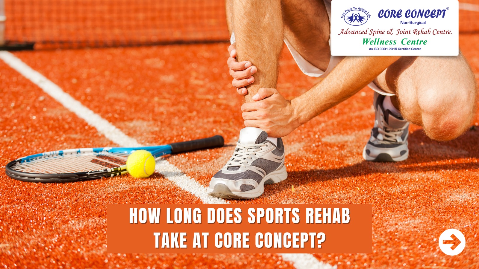 How long does sports rehab take at Core Concept