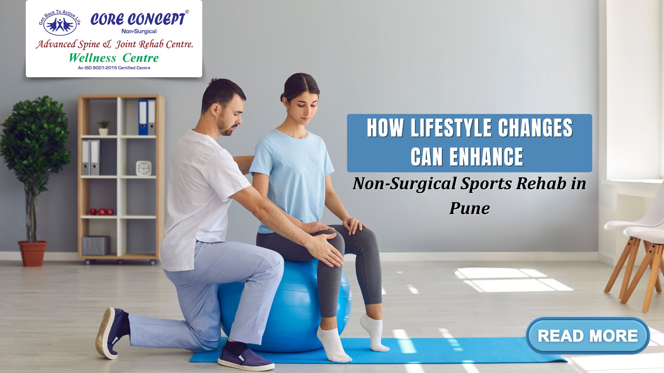 The Role of Lifestyle Changes in Enhancing Non-Surgical Sports Rehabilitation in Pune at Core Concept